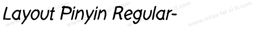 Layout Pinyin Regular字体转换